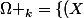 \Omega _k=\left\{(X;Y)/ X\subset Y_k \right\}