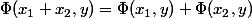 \forall(x_1,x_2,y)\in E^3,\;\Phi(x_1+x_2,y)=\Phi(x_1,y)+\Phi(x_2,y)