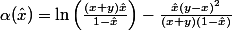 \alpha(\hat{x})=\ln\left(\frac{(x+y)\hat{x}}{1-\hat{x}}\right)-\frac{\hat{x}(y-x)^2}{(x+y)(1-\hat{x})}