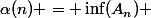 \alpha(n) = \inf(A_n) 