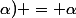 \alpha) = \alpha