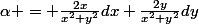 \alpha = \frac{2x}{x^2+y^2}dx+\frac{2y}{x^2+y^2}dy