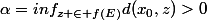 \alpha=inf_{z \in f(E)}d(x_0,z)>0