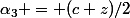 \alpha_3 = (c+z)/2
