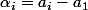 \alpha_i=a_i-a_1