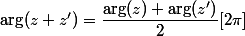 \arg(z+z')=\dfrac{\arg(z)+\arg(z')}{2}\ [2\pi]