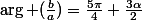 \arg (\frac{b}{a})=\frac{5\pi}{4}+\frac{3\alpha}{2}