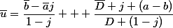 \bar{u}=\dfrac{\bar{b}-\bar{a}j}{1-j} + \dfrac{\bar{D} j (a-b)}{D (1-j)}