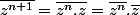 \bar{z^{n+1}}=\bar{z^{n}.z}=\bar{z^{n}}.\bar{z}