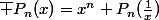 \bar {P_n(x)}=x^n P_n(\frac{1}{x})