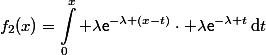 \begin{aligned}f_{2}(x)=\int_0^x \lambda\mathsf{e}^{-\lambda (x-t)}\cdot \lambda\mathsf{e}^{-\lambda t}\,\text{d}t\end{aligned}