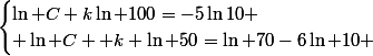 \begin{cases}\ln C+k\ln 100=-5\ln10 \\ \ln C +k \ln 50=\ln 70-6\ln 10 \end{cases}