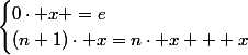 \begin{cases}0\cdot x =e\\(n+1)\cdot x=n\cdot x + x\end{cases}