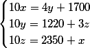 \begin{cases}10x=4y+1700\\10y=1220+3z\\10z=2350+x\end{cases}