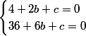 \begin{cases}4+2b+c=0\\36+6b+c=0\end{cases}