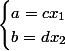 \begin{cases}a=cx_1\\b=dx_2\end{cases}
