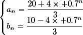 \begin{cases}a_n=\dfrac{20+4\times 0.7^n}{3}\\b_n=\dfrac{10-4\times 0.7^n}{3}\end{cases}