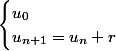 \begin{cases}u_0\\{u_{n+1}=u_n+r\end{cases}