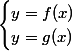 \begin{cases}y=f(x)\\y=g(x)\end{cases}