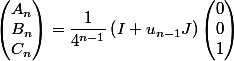 \begin{pmatrix}A_n\\B_n\\C_n\end{pmatrix}=\dfrac{1}{4^{n-1}}\left(I+u_{n-1}J\right)\begin{pmatrix}0\\0\\1\end{pmatrix}