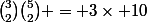 \binom{3}{2}\binom{5}{2} = 3\times 10