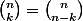 \binom{n}{k}=\binom{n}{n-k}
