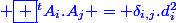 \blue \boxed {^tA_i.A_j = \delta_{i,j}.d_i^2}