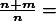 \boldsymbol{\frac{n+m}{n}=}