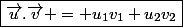 \boxed{\vec{u}.\vec{v} = u_1v_1+u_2v_2}