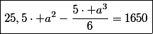 \boxed{25,5\cdot a^2-\dfrac{5\cdot a^3}{6}=1650}