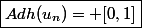 \boxed{Adh(u_n)= [0,1]}