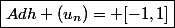 \boxed{Adh (u_n)= [-1,1]}