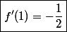 \boxed{f'(1)=-\dfrac{1}{2}}