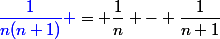 \color{blue}\dfrac{1}{n(n+1)} \color{black}= \dfrac{1}{n} - \dfrac{1}{n+1}