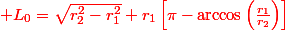 \color{red} L_0=\sqrt{r_2^2-r_1^2}+r_1\left[\pi-\arccos\left(\frac{r_1}{r_2}\right)\right]