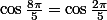 \cos\frac{8\pi}5=\cos\frac{2\pi}5