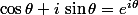 \cos\theta+i\,\sin\theta=e^{i\theta}