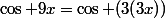 \cos 9x=\cos (3(3x))