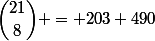 \dbinom{21}{8} = 203 490