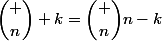 \dbinom n k=\dbinom n{n-k}