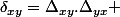 \delta_{xy}=\Delta_{xy}.\Delta_{yx} 