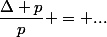 \dfrac{\Delta p}{p} = ...