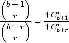 \dfrac{\dbinom{b+1}r}{\dbinom{b+r}r}=\dfrac{ C_{b+1}^r}{ C_{b+r}^r}