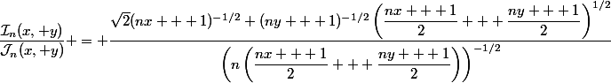 \dfrac{\mathcal{I}_n(x, y)}{\mathcal{J}_n(x, y)} = \dfrac{\sqrt{2}(nx + 1)^{-1/2} (ny + 1)^{-1/2}\left(\dfrac{nx + 1}{2} + \dfrac{ny + 1}{2}\right)^{1/2}}{\left(n\left(\dfrac{nx + 1}{2} + \dfrac{ny + 1}{2}\right)\right)^{-1/2}}
