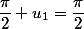 \dfrac{\pi}{2} u_1=\dfrac{\pi}{2}&nbsp;&nbsp;