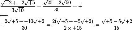 \dfrac{\sqrt 2 -2\sqrt 5}{3\sqrt{10}}=\dfrac{\sqrt{20}-2\sqrt{50}}{30}=
 \\ 
 \\ \dfrac{2\sqrt 5 -10\sqrt 2}{30}=\dfrac{2(\sqrt 5 -5\sqrt 2)}{2\times 15}=\dfrac{\sqrt 5-5\sqrt 2}{15}
