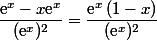 \dfrac{\text{e}^x-x\text{e}^x}{(\text{e}^x)^2}=\dfrac{\text{e}^x\left(1-x\right)}{(\text{e}^x)^2}