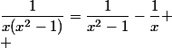 \dfrac{1}{x(x^2-1)}=\dfrac{1}{x^2-1}-\dfrac{1}{x}
 \\ 