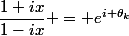 \dfrac{1+ix}{1-ix} = e^{i \theta_k}