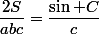 \dfrac{2S}{abc}=\dfrac{\sin C}c